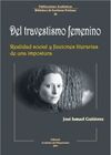DEL TRAVESTISMO FEMENINO