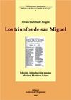 LOS TRIUNFOS DE SAN MIGUEL