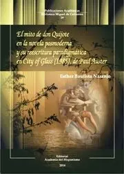 El Mito de Don Quijote en la Novela Posmoderna