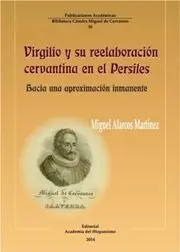 Virgilio y Su Reelaboración Cervantina en el Persiles