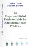 LA RESPONSABILIDAD PATRIMONIAL DE LAS ADMINISTRACIONES PUBLICAS