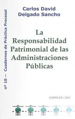 La Responsabilidad Patrimonial de las Administraciones Publicas