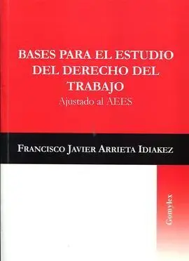 Bases para el Estudio del Derecho del Trabajo