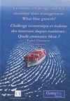 ECONOMIC CHALLENGE AND NEW MARITIME RISK MANAGEMEN