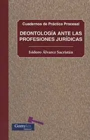 Deontología Ante las Profesiones Jurídicas
