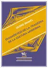 Diagnóstico de la Tragedia de la Cultura Moderna. Traducción de Eugenio Imaz, Jo