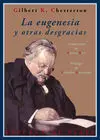 La Eugenesia y Otras Desgracias