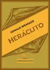 Heráclito. Introducción de Marcelino Rodríguez Donís