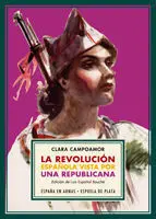 La Revolución Española Vista por una Republicana