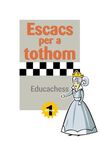ESCACS PER A TOTHOM EDUCACHESS 1 AVANÇAT