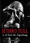 JETHRO TULL Y EL FARO DE AQUALUNG