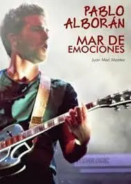 Pablo Alboran, Mar de Emociones