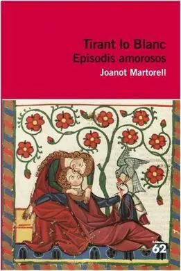 Tirant lo Blanc. Episodis Amorosos