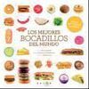 LOS MEJORES BOCADILLOS DEL MUNDO