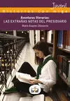 Aventuras Literarias las Extrañas Notas del Presidiario