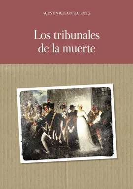 Los Tribunales de la Muerte