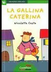 La Gallina Caterina