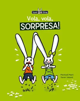 Vola, Vola, Sorpresa!