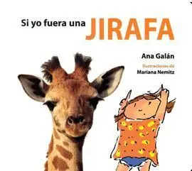 Si yo Fuera una Jirafa