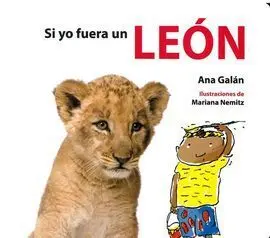Si yo Fuera un León