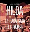 HILDA Y LA CABALGATA DEL PÁJARO