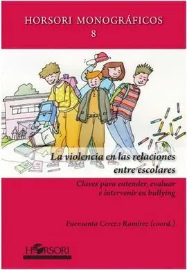 La Violencia en las Relaciones entre Escolares