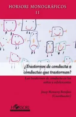 ¿Trastornos de Conducta o Conductas que Trastornan?