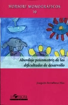 Abordaje Psicomotriz de las Dificultades de Desarrollo