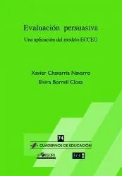 Evaluacion Persuasiva. Una Aplicacion del Modelo Ecceo