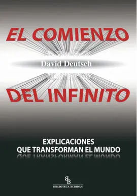 Comienzo del Infinito, el. explicacins que Transforman Mundo
