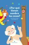 Por que Tienen Nombre las Cosas