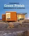 Contemporary Green Prefab