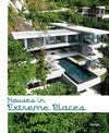 HOUSES IN EXTREME PLACES