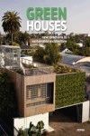 GREEN HOUSES NEW DIRECTIONS IN SUSTAINABLE ARCHITECTURE