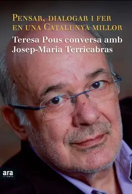 Pensar Dialogar I Fer en una Catalunya Millor