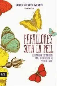 Papallones Sota la Pell