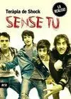 Sense tu