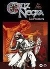 Cruz Negra. 1: la Frontera