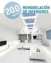 200 IDEAS REMODELACION DE INTERIORES
