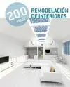 200 Ideas Remodelacion de Interiores