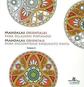 Mandalas Orientales para Relajarse Pintando