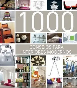 1000 Consejos para Interiores Modernos