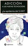 ADICCIÓN A LAS NUEVAS TECNOLOGÍAS