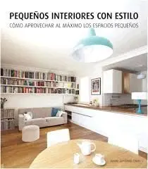 Pequeños Interiores con Estilo