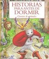 HISTORIAS PARA ANTES DE DORMIR