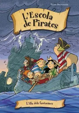 L'escola de Pirates. 10: L'illa Dels Fantasmes