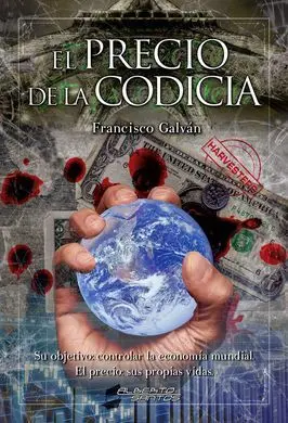 El Precio de la Codicia