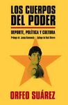 LOS CUERPOS DEL PODER