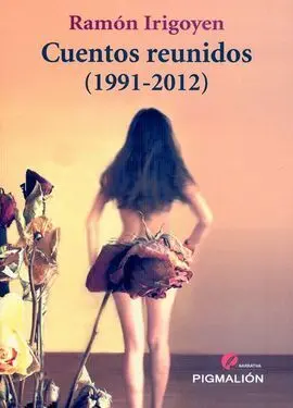 Cuentos Reunidos, 1991-2012