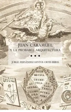 Juan Caramuel y la Probable Arquitectura